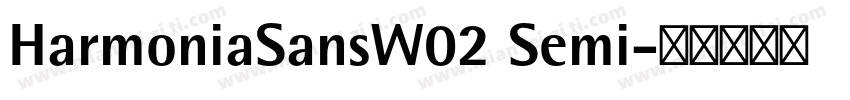 HarmoniaSansW02 Semi字体转换